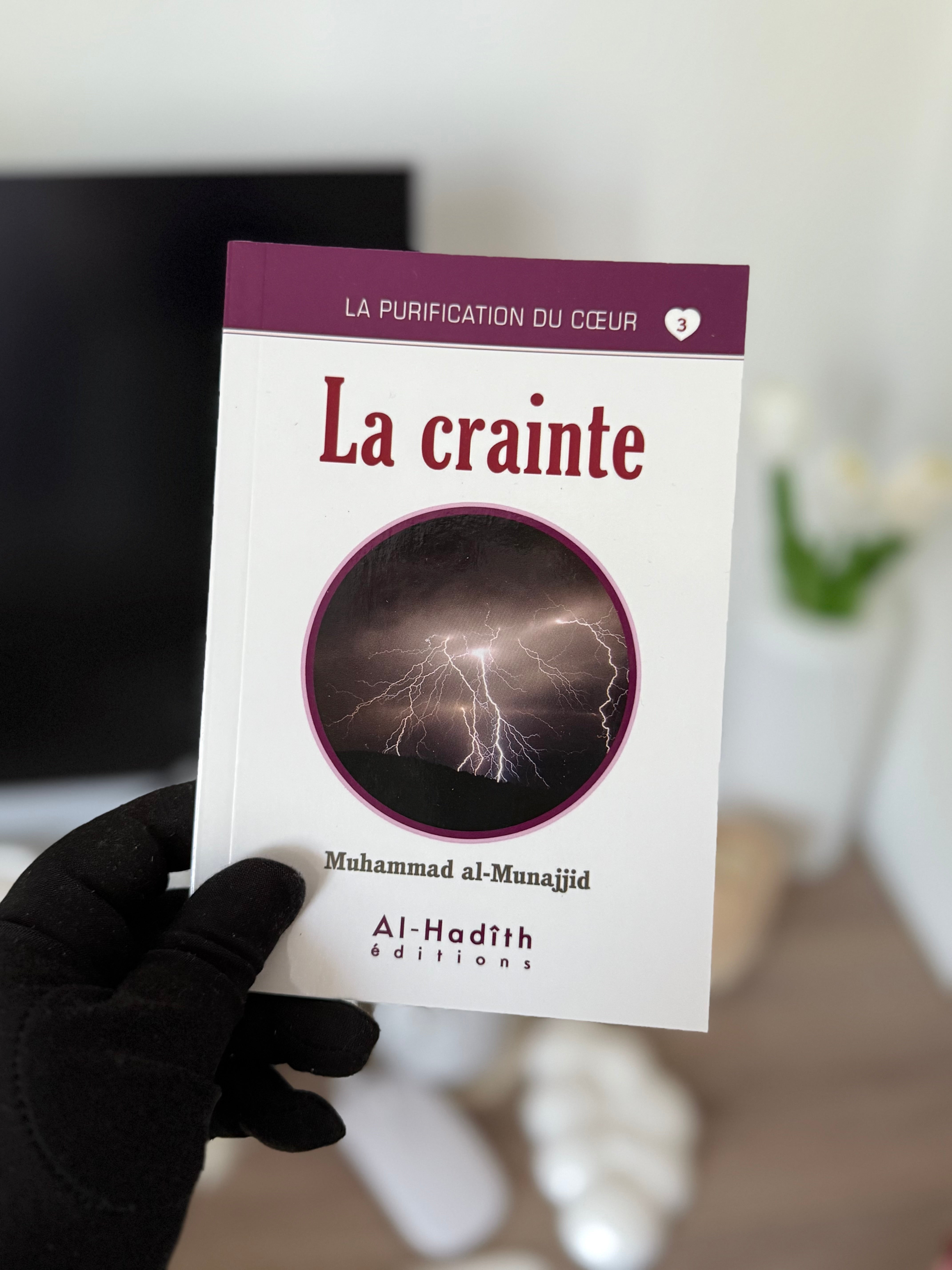 La crainte - Muhammad al-Munajjid (collection munajjid) éditions Al-Hadîth