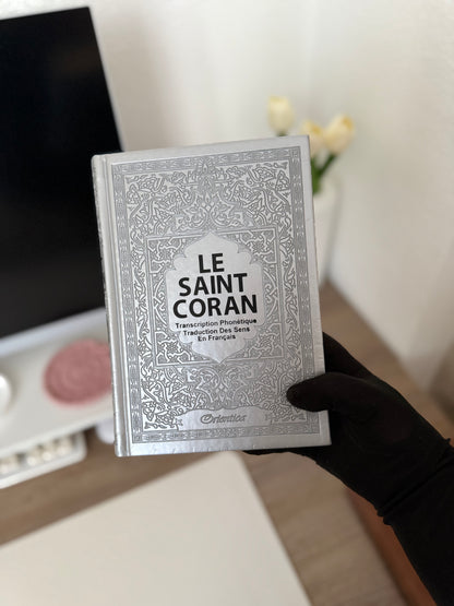 Le Saint Coran - Transcription phonétique et Traduction des sens en français - Edition de luxe couverture cuir de couleur Argentée