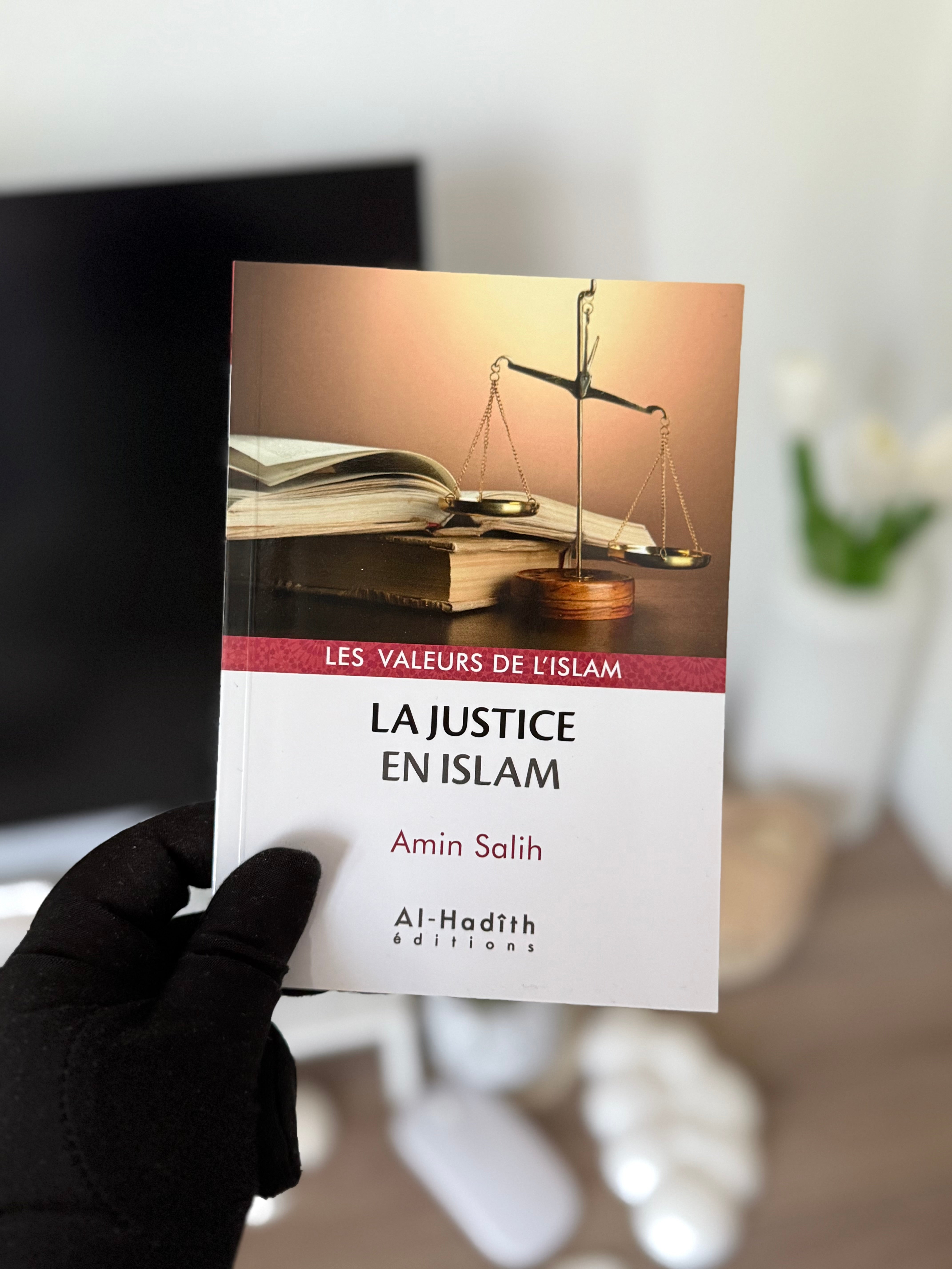 la justice en islam - Amin Salih (collection les valeurs de l'Islam) éditions Al-Hadîth