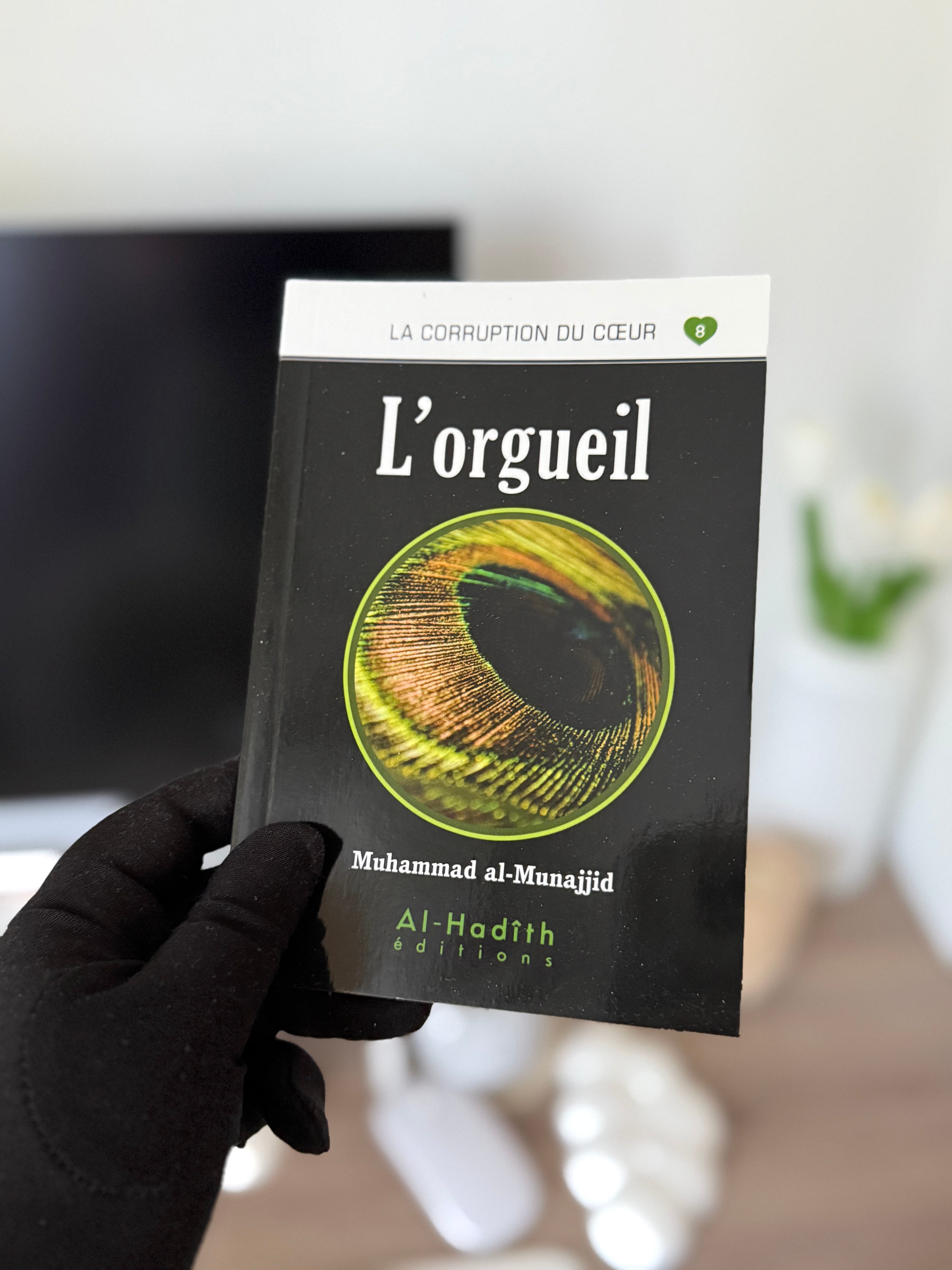 L'orgueil - Muhammad al-Munajjid - éditions Al-Hadîth